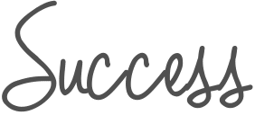 The word success in a stylized font